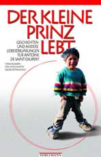 Der Kleine Prinz lebt